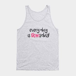 Dom'sday Tank Top